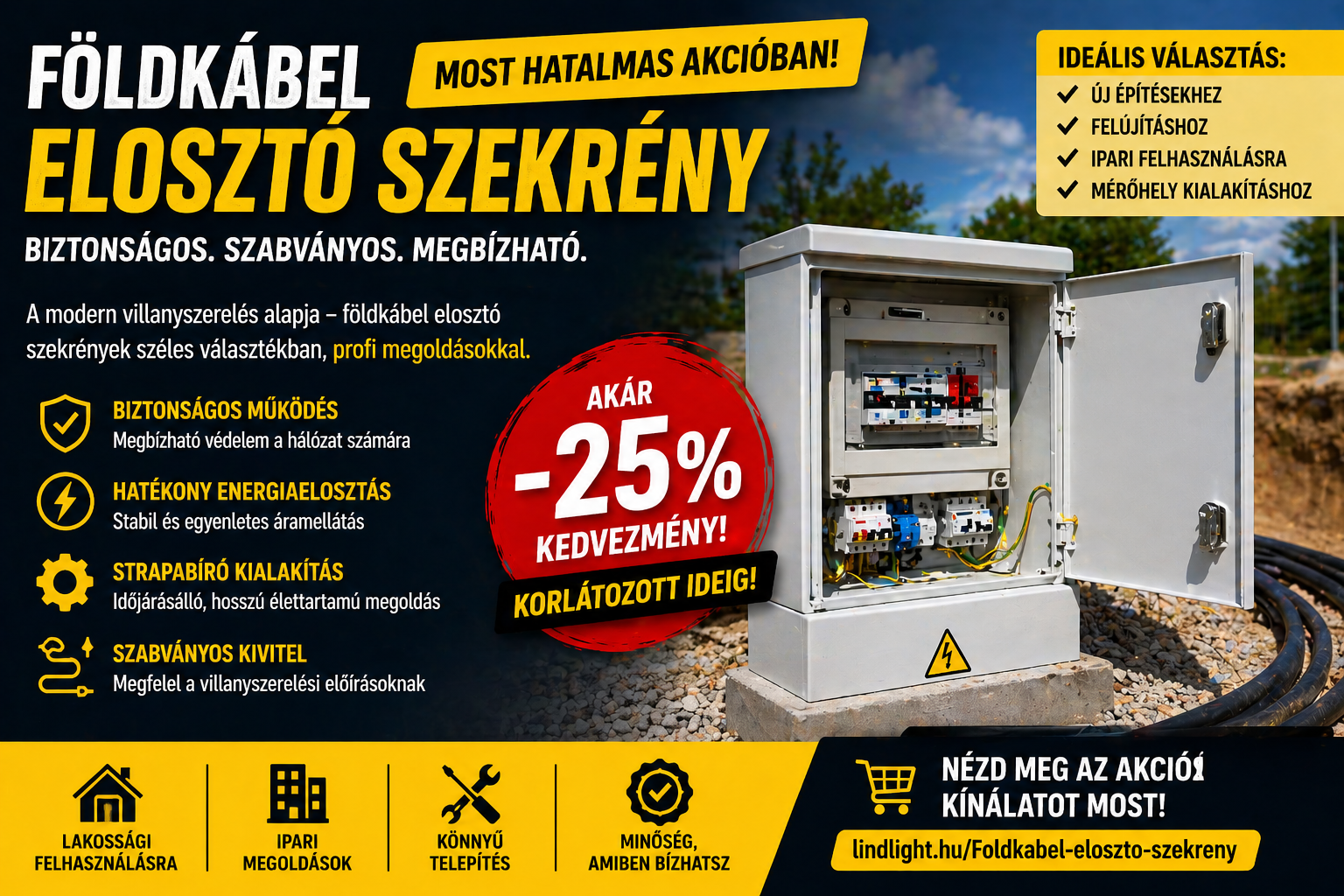 Földkábel elosztó szekrény – most hatalmas akcióban a lindlight.hu-n!